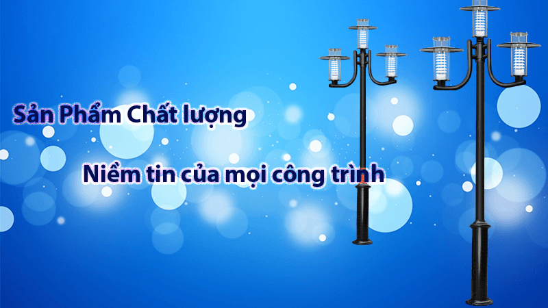 Tìm mua sản phẩm trụ đèn, cột đèn sân vườn cao cấp tại Phan Nguyễn